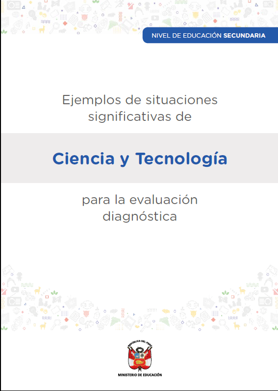 Ejemplos de situaciones significativas de Ciencia y Tecnología para la evaluación diagnóstica. Nivel de Educación Secundaria