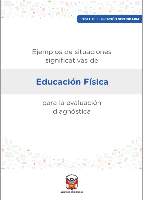 Ejemplos de situaciones significativas de Educación Física para la evaluación diagnóstica. Nivel de Educación Secundaria