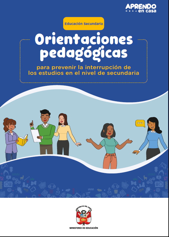 Orientaciones pedagógicas para prevenir la interrupción de los estudios en el nivel de secundaria