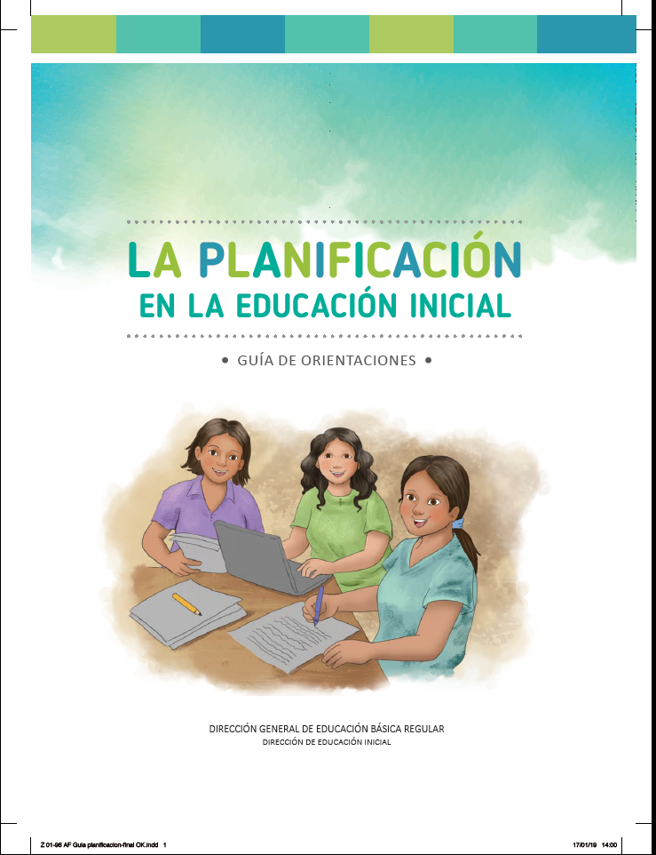 La planificación en la Educación Inicial : guía de orientaciones