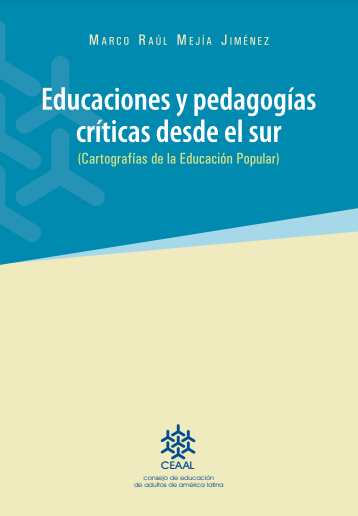 Educaciones y Pedagogías Críticas desde el Sur