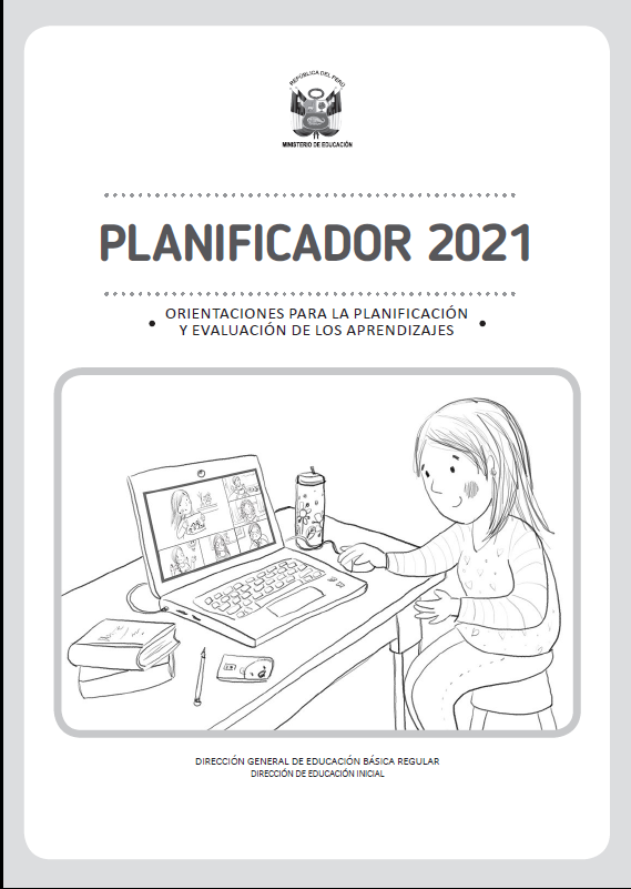 Planificador 2021 : orientaciones para la planificación y evaluación de los aprendizajes